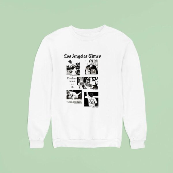 Clayton Kershaw Wins First Title Los Angeles Times Sweatshirt