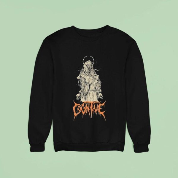 Cognitive Praise Be The Unseen Sweatshirt