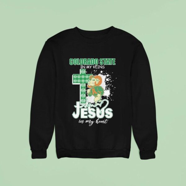 Colorado State Rams In My Veins Jesus In My Heart Masco Sweatshirt