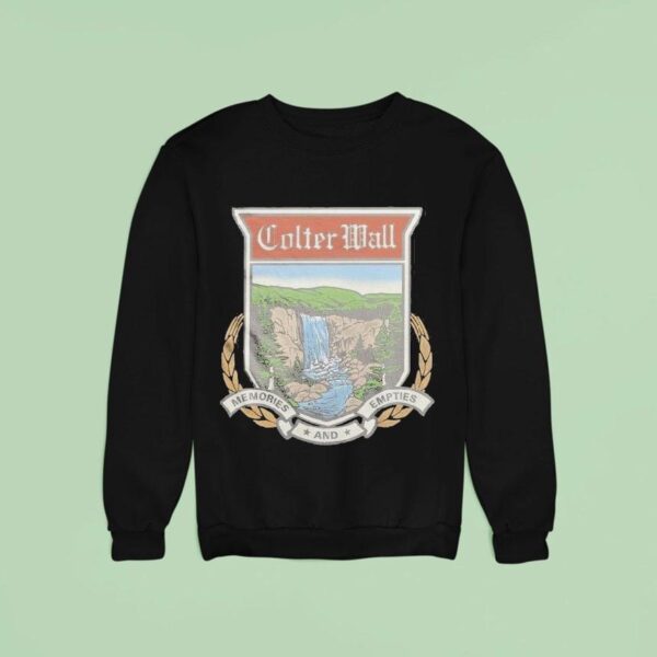 Colter Wall Memories And Empties Beer Sign Sweatshirt