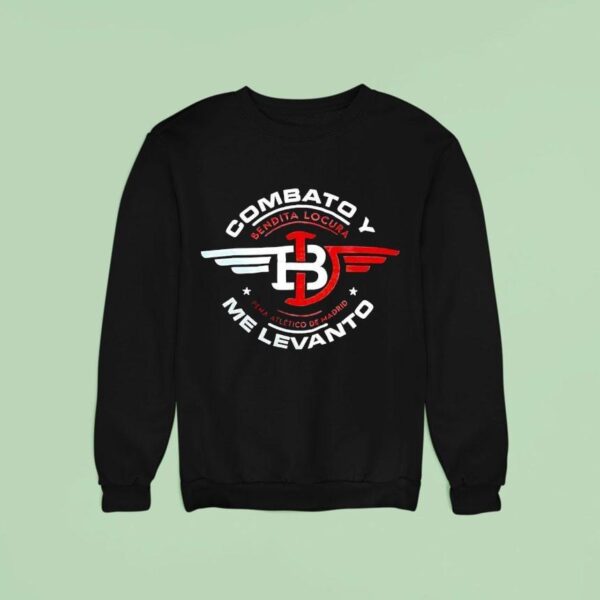 Combato Me Levanto Bendita Locura Pena Atletico De Madrid Logo Sweatshirt