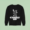 Curry Up Color Time To Ea Sweatshirt