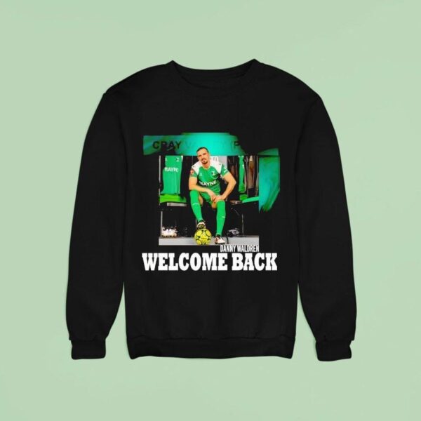 Danny Waldren Welcome Back Cray Valley Paper Mills Fc Sweatshirt