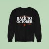 Detroit Tigers Back To October Postseason Mlb Sweatshirt