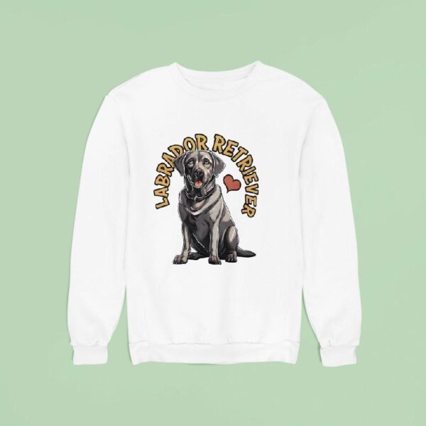 Dog Labrador Retriever Sweatshirt