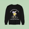 Don T Tell Me How To Be A Witch If I Wanted Rules I D Go To Church Sweatshirt