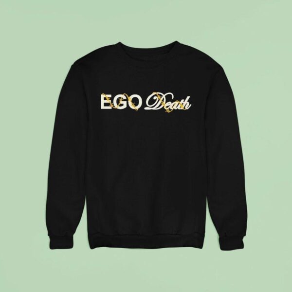 Ego Death Sweatshirt