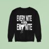 Emo Nite Every Enien Paintball Sweatshirt