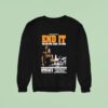 End It Oct Empire Underground Albany Ny Sweatshirt
