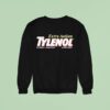 Extra Autism Tylenol Medicine Pain Reliever Autism Causer Acetaminophen Sweatshirt