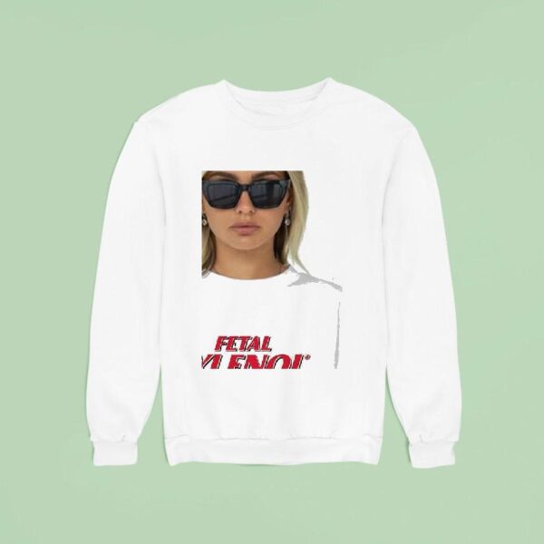 Fetal Tylenol Syndrome Sweatshirt