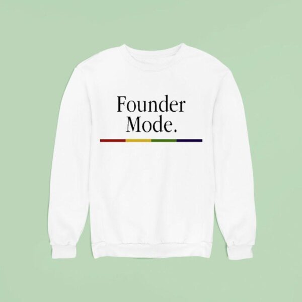Founder Mode Sweatshirt