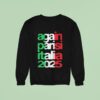 Fred Again Again Parisi Italia Sweatshirt