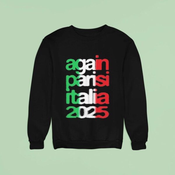 Fred Again Again Parisi Italia Sweatshirt