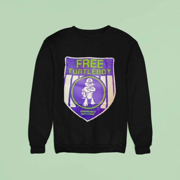 Free Turtleboy Journalism Is Not A Crime Sweatshirt