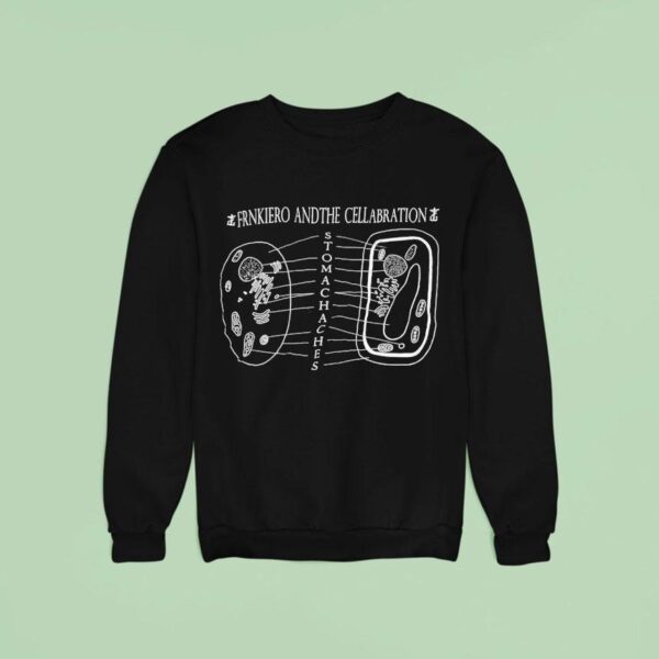 Frnkiero And The Cellabration Stomachaches Sweatshirt