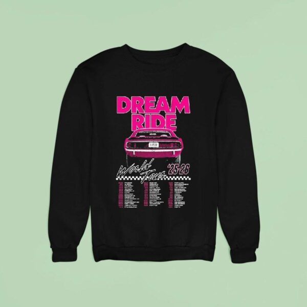 G Flip Dream Ride World Tour Dates Car Sweatshirt