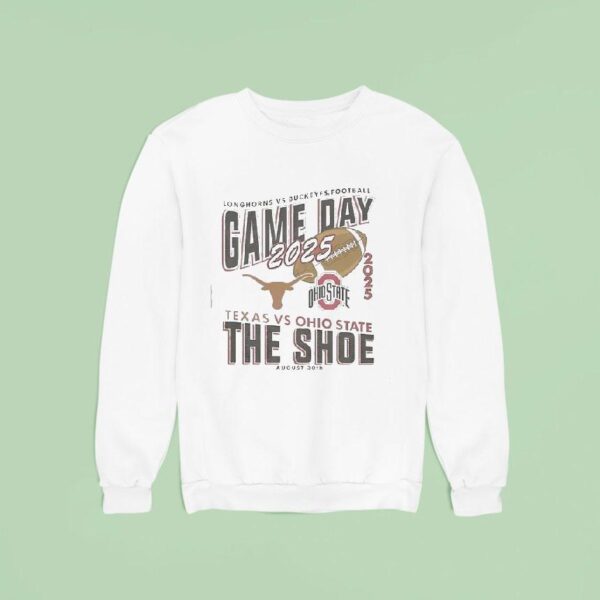 Gameday Ohio State Buckeyes Vs Texas Longhorns Football The Shoe Sweatshirt