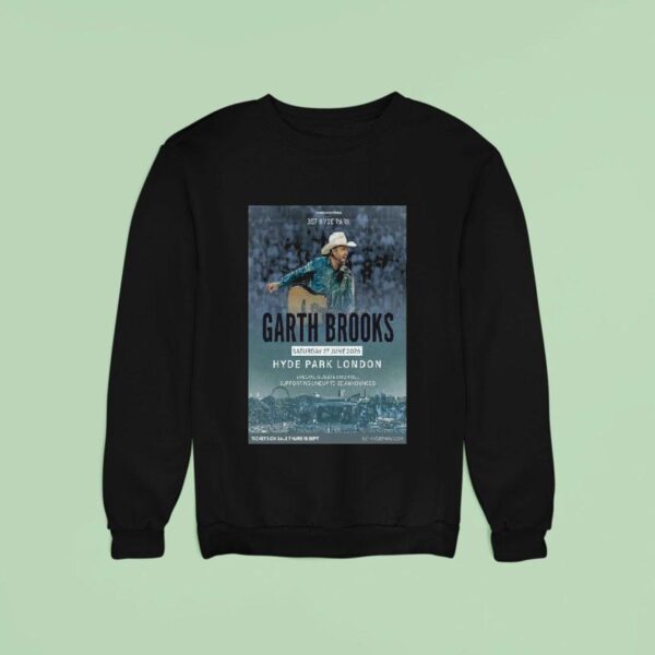 Garth Brooks June Hyde Park London Sweatshirt