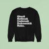 Ginn And Rollin And Cadena And Dukowski And Robo Sweatshirt