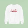 Go Woke Go Broke Sweatshirt