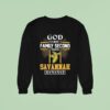 God First Family Second Then Savannah Bananas Sweatshirt