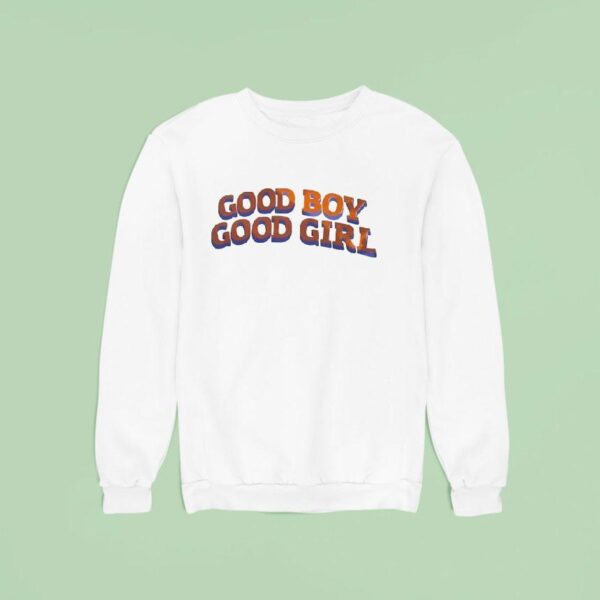 Good Boy Good Girl Sweatshirt