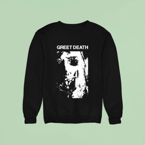 Greet Death Chainsaw Sweatshirt