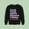 Grey S Anatomy Grey Yang Karev Stevens And O Malley Names Sweatshirt