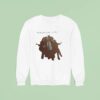 Haaaaave You Met Ted How I Met Your Mother Characters Sweatshirt