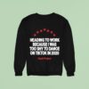 Heading To Work Because I Was Too Shy To Dance On Tiktok In Nude Projec Sweatshirt