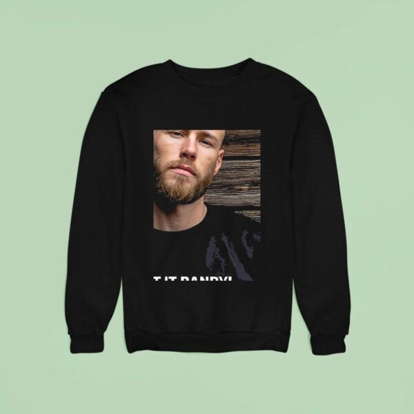 Hit It Randy I Love La Sweatshirt