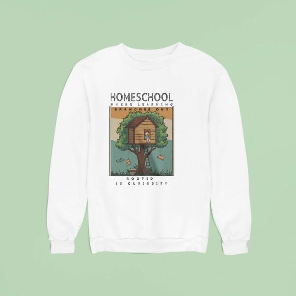 Homeschool Where Learning Rooted In Curiosity Branches Ou Sweatshirt