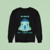 How Haunted Episode The Mackenzie Poltergeis Sweatshirt