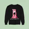 I Do Love A Good Party Sweatshirt
