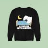 I Fucking Love Bedtime Ca Sweatshirt