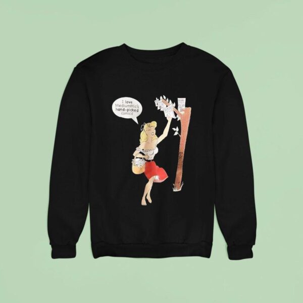 I Love Medium Mic S Hand Picked Comics Sweatshirt