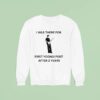I Was There For First Yoongi Post After Years Sweatshirt