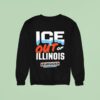 Ice Out Of Illinois Kat Abughazaleh For Congresss Il Sweatshirt