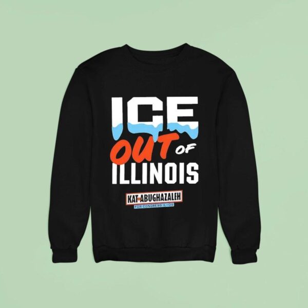 Ice Out Of Illinois Kat Abughazaleh Sweatshirt