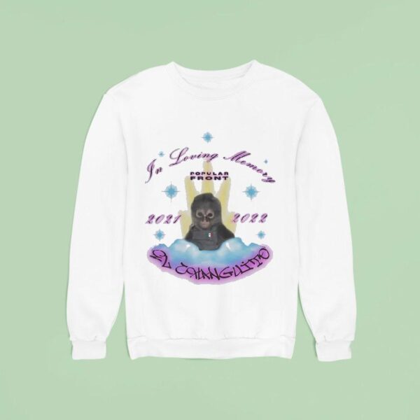 In Loving Memory El Changuito Sweatshirt