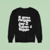 It Goes Regiie Jay Z Tupac And Biggie Sweatshirt