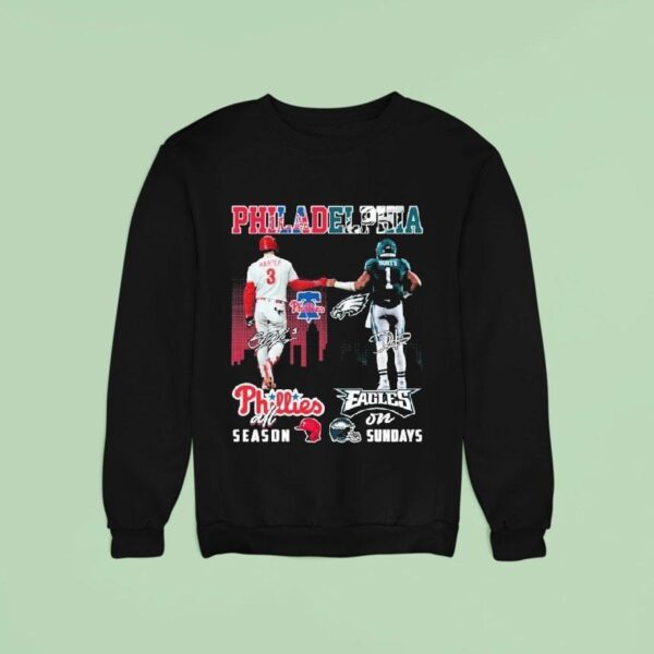 Jalen Hurts And Bryce Harper Philadelphia Eagles On Sundays Philadelphia Phillies All Season Signatures Sweatshirt