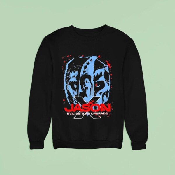 Jason X Evil Gets An Upgrade Friday The Th Sweatshirt