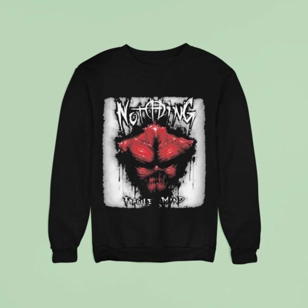 Jeffrey Nothing Fragile Mind Sweatshirt