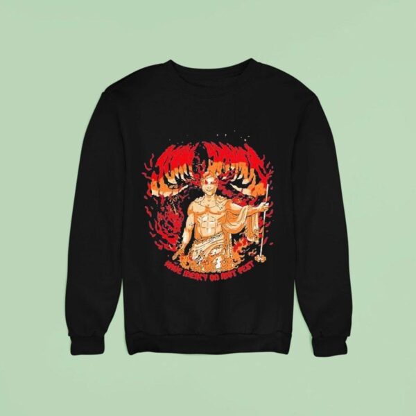 John Stamos Have Mercy On Riot Fes Sweatshirt