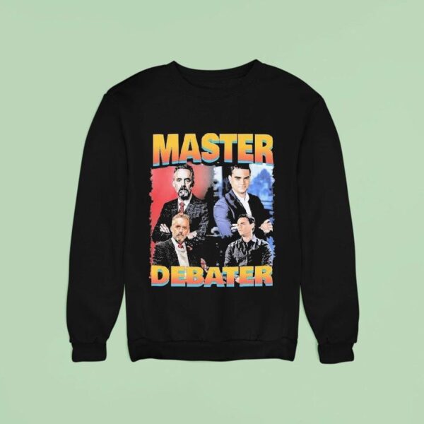 Jordan Peterson Master Debater Sweatshirt