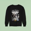 Ken Stabler Marcus Allen And Tim Brown Yes I M Old But I Saw Las Vegas Raiders Greatness Sweatshirt