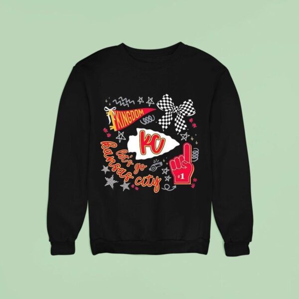 Kingdom Let S Go Kansas City Chiefs Sweatshirt