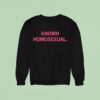 Known Homosexual Sweatshirt